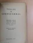 Tollal és szerszámmal