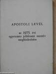 Apostoli levél az 1975. évi egyetemes jubileumi szentév meghirdetésére