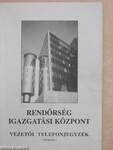 Rendőrség Igazgatási központ