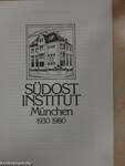 Südost Institut München 1930-1980