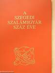 A Szegedi Szalámigyár száz éve