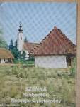 Szenna - Szabadtéri Néprajzi Gyűjtemény