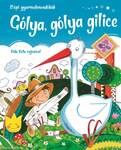 Gólya, gólya gilice - Népi gyermek mondókák