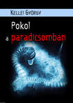 Pokol a paradicsomban