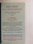 Régi módi kalendáriom a' férjfiúi nemenn lévő úri publicum számára az 1922dik Közönséges Esztendőre