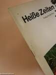 Heiße Zeiten, kühle Speisen