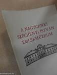 A Nagycenki Széchenyi István Emlékmúzeum története, kiállításai