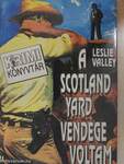 A Scotland Yard vendége voltam