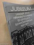 Landler Jenő Híradástechnikai és Gépészeti Szakközépiskola 1927-1977