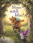 Nincs mitől félni!