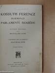 Kossuth Ferencz harmincz parlamenti beszéde