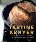 Tartine kenyér - A tökéletes kovászos kenyér titka a világ leghíresebb pékségéből