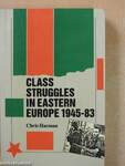 Class Struggles in Eastern Europe 1945-83 (dedikált példány)