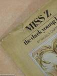 Miss Z, the dark young lady (dedikált példány)