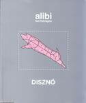 ALIBI HAT HÓNAPRA 11. - DISZNÓ