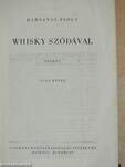 Whisky szódával I-II.