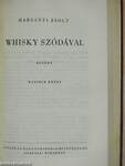 Whisky szódával I-II.