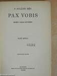 Pax Vobis I-III.