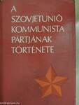 A Szovjetunió Kommunista Pártjának története