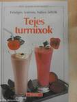 Tejes turmixok