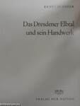 Das Dresdener Elbtal und sein Handwerk