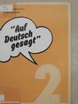 "Auf Deutsch gesagt" 2.