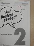 "Auf Deutsch gesagt" 2.