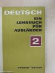 Deutsch - Ein Lehrbuch für Ausländer 2.