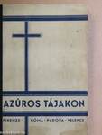 Azúros tájakon