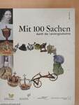 Mit 100 Sachen durch die Landesgeschichte