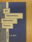 Elementary Refresher Course