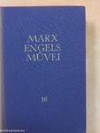 Karl Marx és Friedrich Engels művei 16.