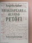 Shakespeare-t olvasó Petőfi