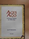 Ages Ago