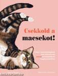 Csekkold a macsekot!