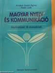 Magyar nyelv és kommunikáció - Munkafüzet 18 éveseknek