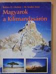 Magyarok a Kilimandzsárón (dedikált példány)