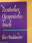 Deutsches Gesprächsbuch für Ausländer