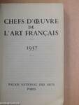 Chefs d'oeuvre de l'art francais 1937