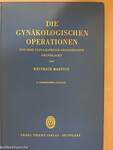 Die Gynäkologischen Operationen und ihre Topographisch-anatomischen Grundlagen