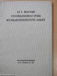 Az I. Magyar Finomkerámiai Ipari Munkaegészségügyi Ankét (dedikált példány)