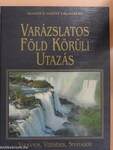 Varázslatos Föld körüli utazás