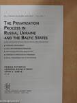 The Privatization Process in Russia, Ukraine and the Baltic States