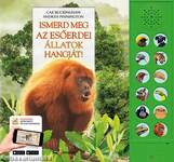 Ismerd meg az esőerdei állatok hangját!