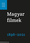 Magyar filmek 1896-2021