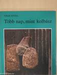 Több nap, mint kolbász (dedikált példány)