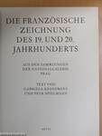 Die Französische Zeichnung des 19. und 20. Jahrhunderts