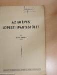 Az 50 éves ujpesti ipartestület