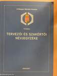 A Magyar Mérnöki Kamara hivatalos tervezői, szakértői és építési műszaki ellenőri névjegyzéke 2000/2001