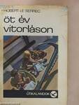 Öt év vitorláson